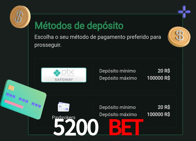 O cassino 5200 Bet oferece uma grande variedade de métodos de pagamento